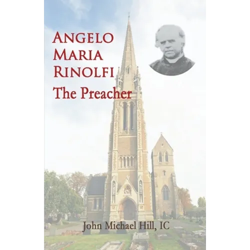 Angelo Maria Rinolfi: The Preacher