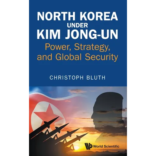 North Korea Under Kim Jong-Un