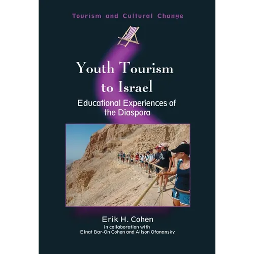 Youth Tourism to Israel: Educational Experiences of the Diaspora