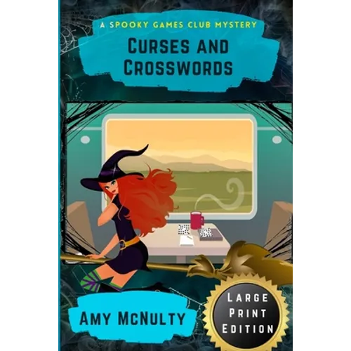 Curses and Crosswords: Large Print Edition