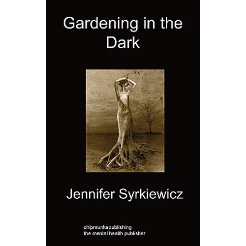 Gardening in the Dark