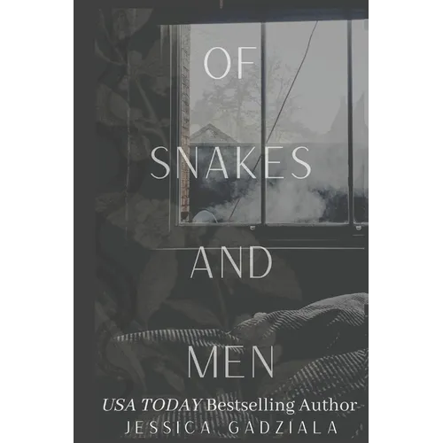 Of Snake and Men