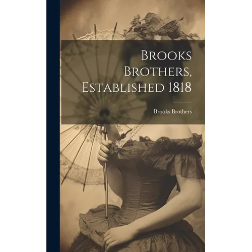 Brooks Brothers, Established 1818