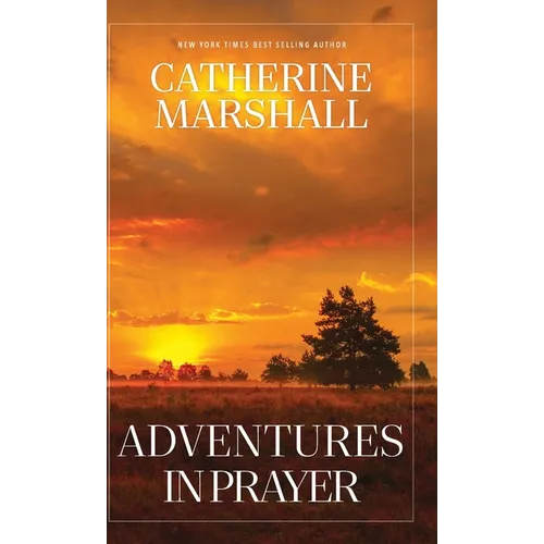 Adventures in Prayer