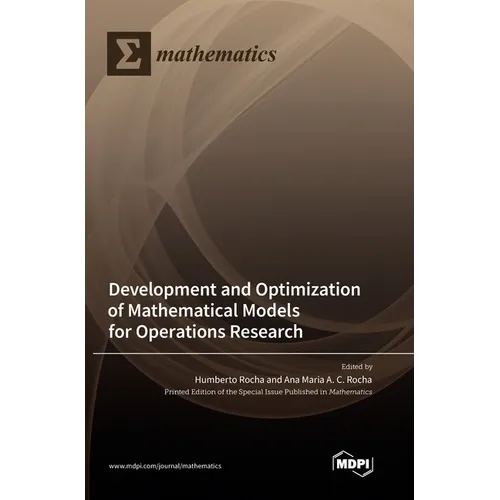 Development and Optimization of Mathematical Models for Operations Research