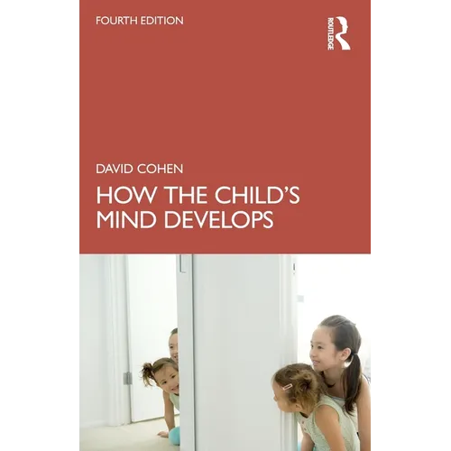 How the Child's Mind Develops