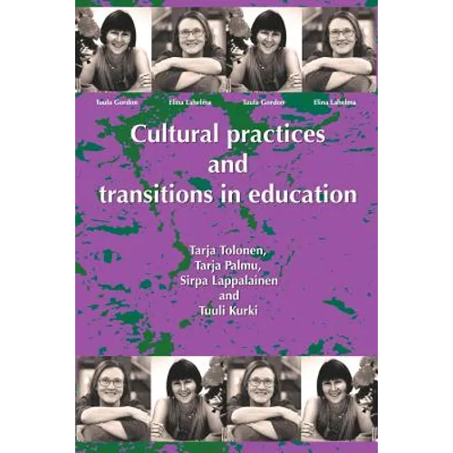 Cultural Practices and Transitions in Education