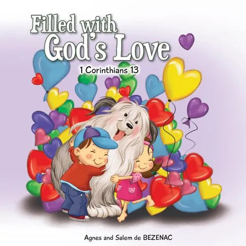 Filled with God's Love: 1 Corinthians 13