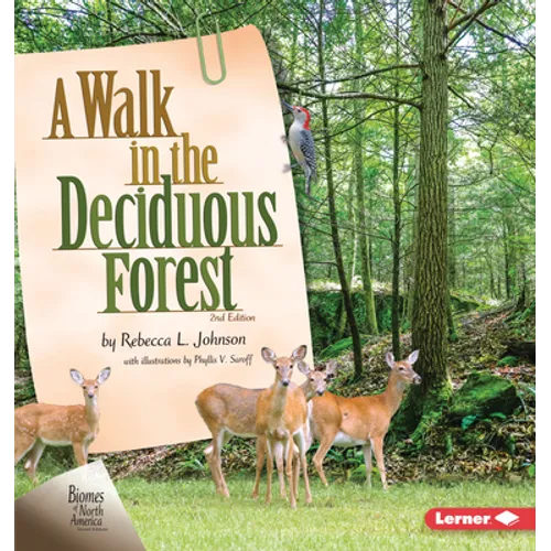 A Walk in the Deciduous Forest, 2nd Edition