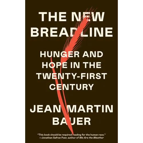 The New Breadline: Hunger and Hope in the Twenty-First Century