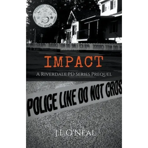 Impact: A Riverdale PD Series Prequel