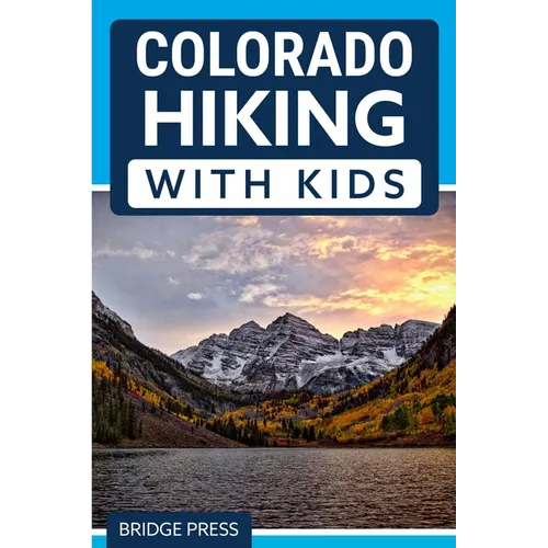 Colorado Hiking with Kids