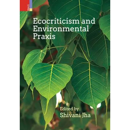 Ecocriticism and Environmental Praxis