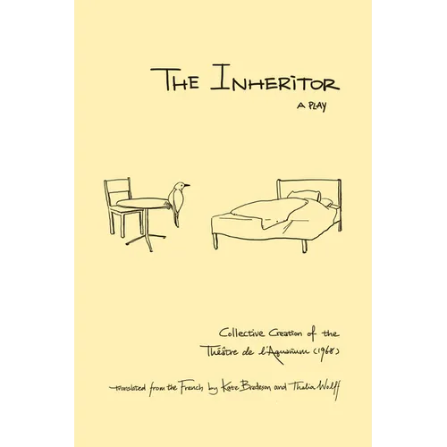 The Inheritor: A Play
