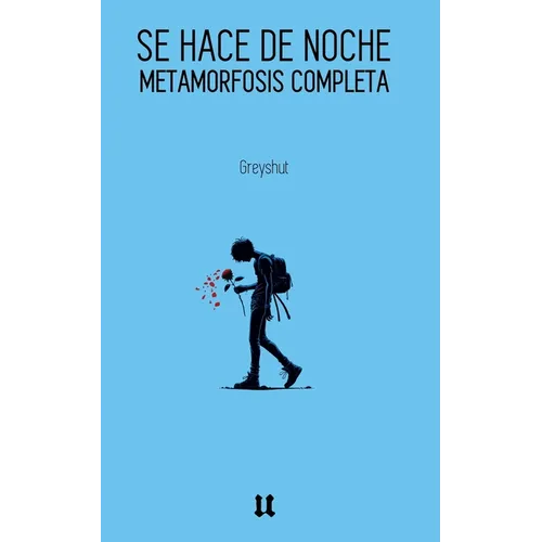 Se Hace de Noche: Metamorfosis Completa