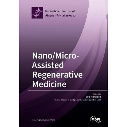 Nano/Micro-Assisted Regenerative Medicine