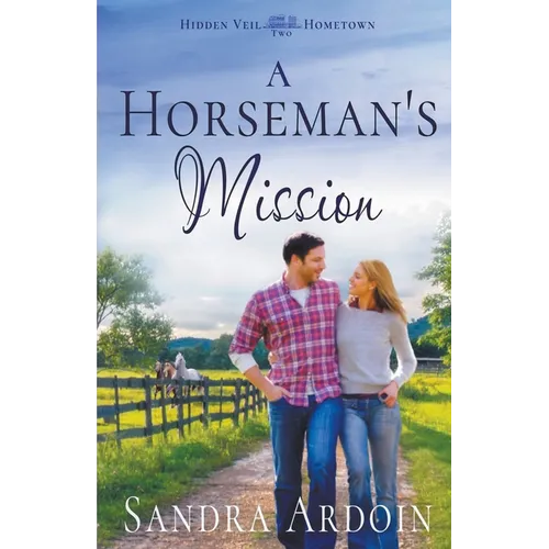 A Horseman's Mission