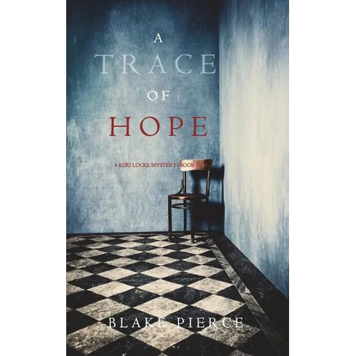 A Trace of Hope (a Keri Locke Mystery--Book #5)