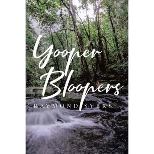 Yooper Bloopers