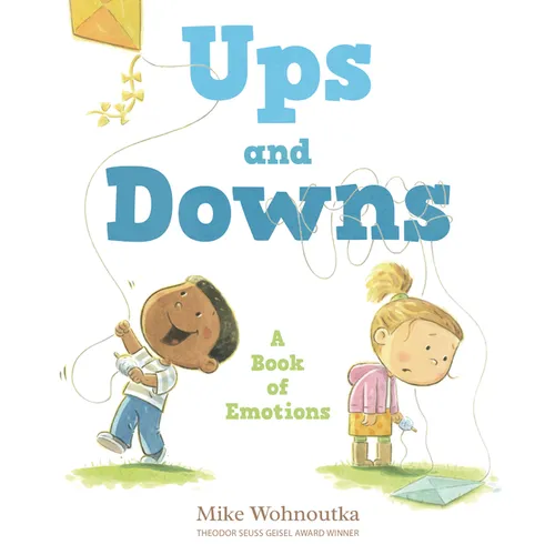 Ups and Downs: A Book of Emotions