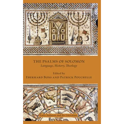 The Psalms of Solomon: Language, History, Theology