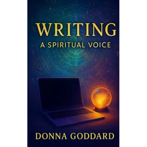 Writing - A Spiritual Voice