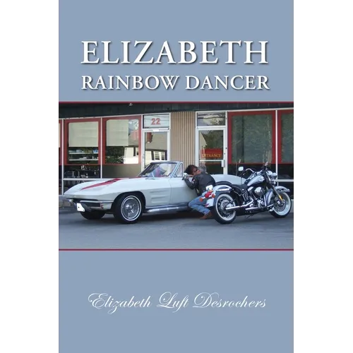 Elizabeth: Rainbow Dancer