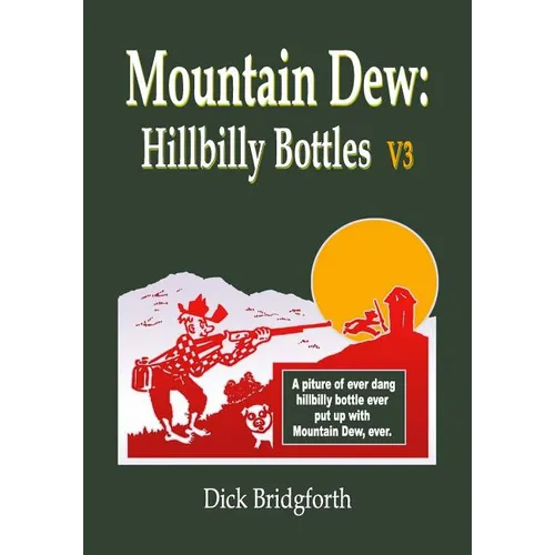 Mountain Dew: Hillbilly Bottles V3