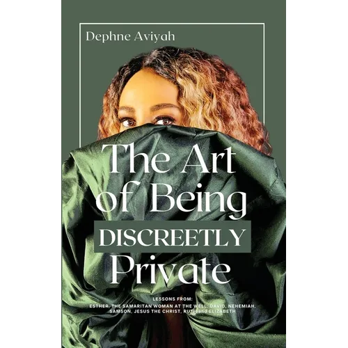 The Art of Being Discreetly Private