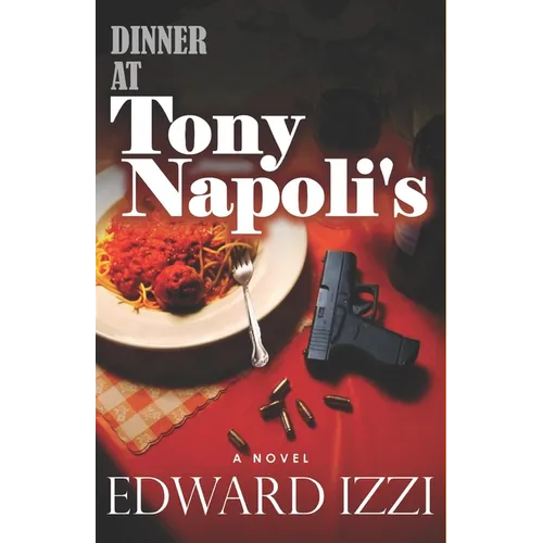 Dinner At Tony Napoli's
