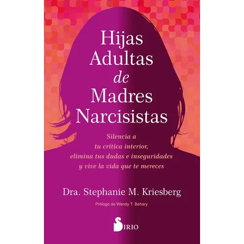 Hijas Adultas de Madres Narcisistas