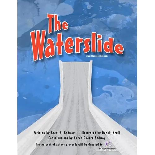 The Waterslide