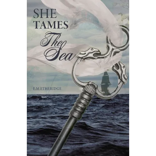 She Tames The Sea