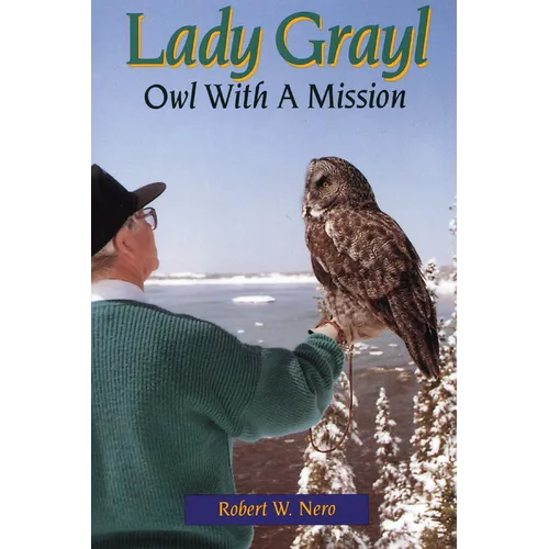 Lady Grayl: Owl with a Mission