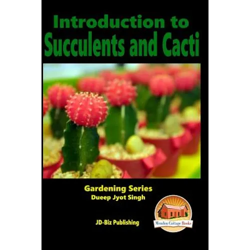 Introduction to Succulents and Cacti