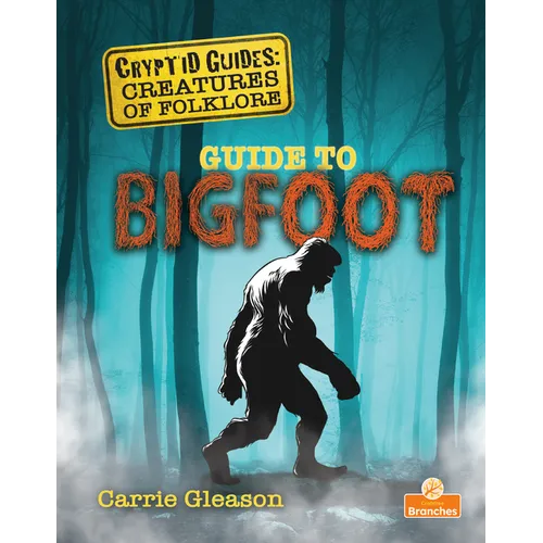 Guide to Bigfoot