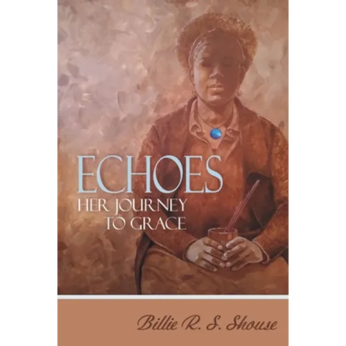 Echoes Her Journey To Grace