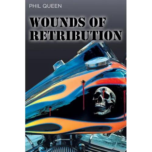 Wounds of Retribution
