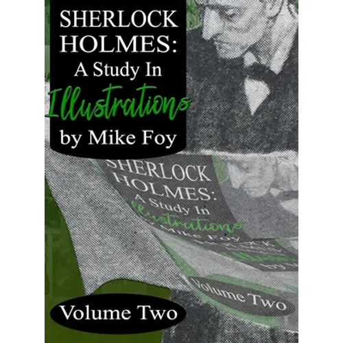 Sherlock Holmes - A Study in Illustrations - Volume 2
