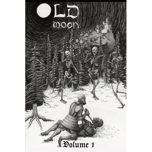 Old Moon Quarterly: Issue 1; Summer 2022