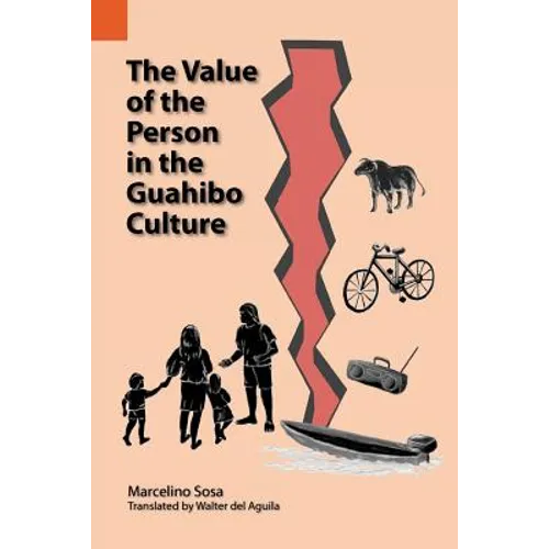 The Value of the Person in the Guahibo Culture