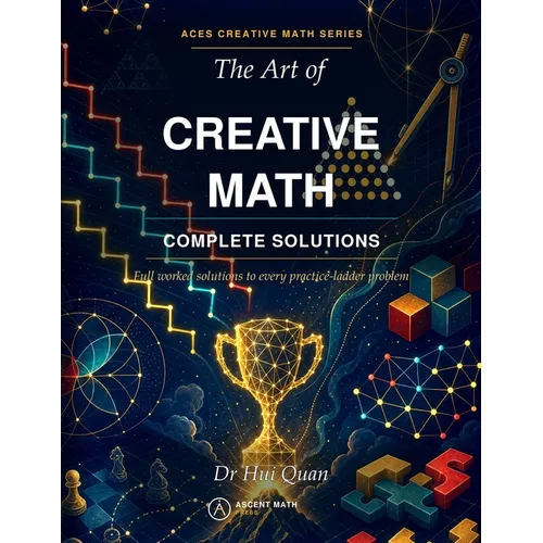 The Art of Creative Math Solution Manual