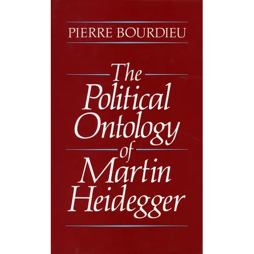 The Political Ontology of Martin Heidegger