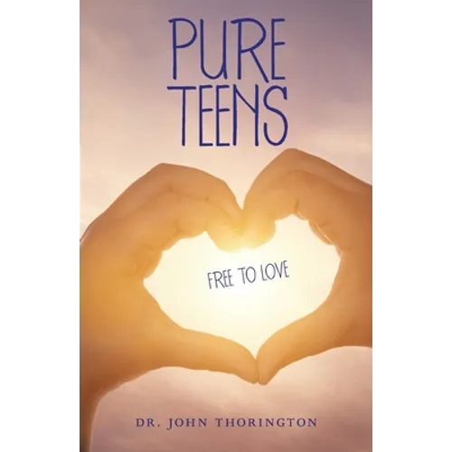 Pure Teens: Free to Love