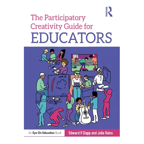 The Participatory Creativity Guide for Educators
