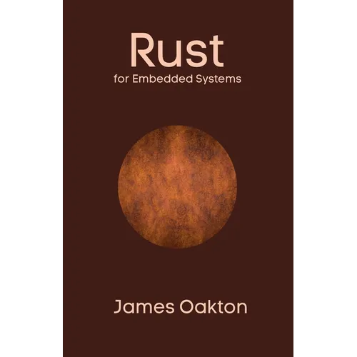 Rust for Embedded Systems