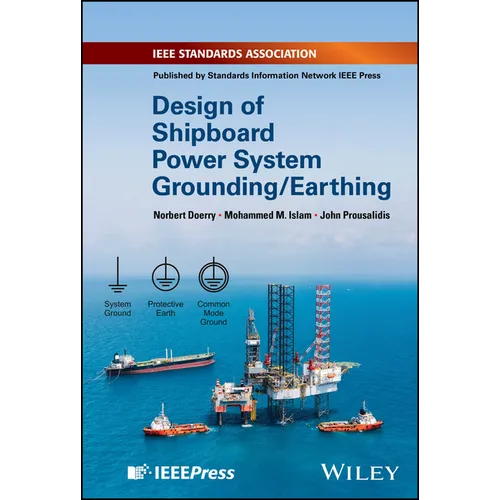 Design of Shipboard Power System Grounding / Earthing