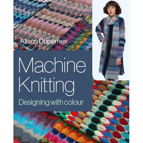 Machine Knitting: Designing with Colour