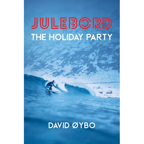 Julebord: The Holiday Party Volume 68