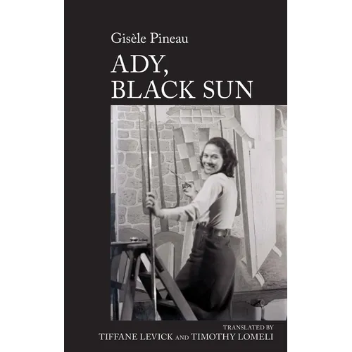 Ady, Black Sun: By Gisèle Pineau